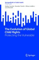 The Evolution of Global Child Rights: Protecting the Vulnerable (SpringerBriefs in Public Health)
 3031455193, 9783031455193