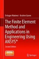 The Finite Element Method and Applications in Engineering Using ANSYS® [2 ed.]
 9781489975508, 1489975500