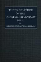The Foundations of Nineteenth Century. Vol. II [2]