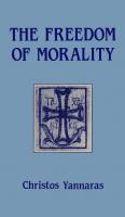 The Freedom of Morality (Contemporary Greek Theologians Series, 3) [1 ed.]
 0881410284, 9780881410280