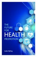 The Future for Health Promotion
 9781447341246