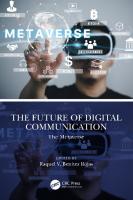 The Future of Digital Communication: The Metaverse
 1032458119, 9781032458113