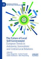 The Future of Local Self-Government: European Trends in Autonomy, Innovations and Central-Local Relations (Palgrave Studies in Sub-National Governance)
 3030560589, 9783030560584