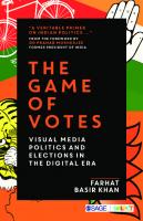 The Game of Votes: Visual Media Politics and Elections in the Digital Era [1 ed.]
 9353286921, 9789353286927