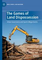 The Games of Land Dispossession: Urban Governance and Sports Mega-Events (Marx, Engels, and Marxisms)
 9819975352, 9789819975358