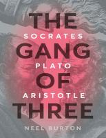 The Gang of Three Socrates, Plato, Aristotle (Ancient Wisdom)