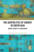 The Geopolitics of Energy in South Asia: Energy Security of Bangladesh [1 ed.]
 0367618729, 9780367618728