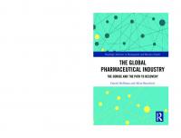 The Global Pharmaceutical Industry: The Demise and the Path to Recovery
 9780367485511, 9781003053781