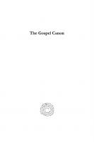 The Gospel Canon: The Gospel History and Its Transmission
 9781463217211