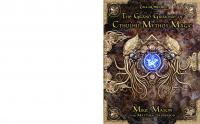 The Grand Grimoire of Cthulhu Mythos Magic
 9781568824055