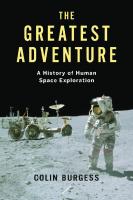 The Greatest Adventure: A History of Human Space Exploration
 9781789144604