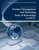 The Guide to the Product Management and Marketing Body of Knowledge: ProdBOK(R) Guide [1 ed.]
 0984518509, 9780984518500