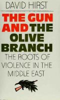 The Gun and the Olive Branch [Second Printing ed.]
 057111136X, 9780571111367