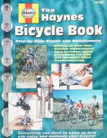 The Haynes Bicycle Book: Repair Manual for Maintaining and Repairing Your Bike [10100]
 1563921375, 9781563921377