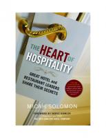 The heart of hospitality: great hotel and restaurant leaders share their secrets [First edition]
 9781590793787, 1590793781, 9781590793794, 159079379X