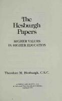 The Hesburgh Papers: Higher Values in Higher Education
 0836259084