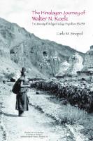 The Himalayan Journey of Walter N. Koelz: The University of Michigan Himalayan Expedition
 9781949098747, 9780915703807