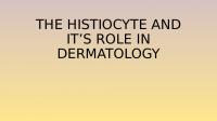 The histiocyte and it’s role in dermatology