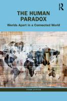 The Human Paradox: Worlds Apart in a Connected World
 0367617919, 9780367617912