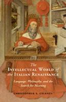The Intellectual World of the Italian Renaissance
 9781107003620, 9781139051613, 1107003628