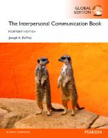 The Interpersonal Communication Book:14th Revised edition
 9780133753813, 1292099992, 9781292099996, 0133753816