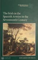 The Irish in the Spanish Armies in the Seventeenth Century [Hardcover ed.]
 1843839512, 9781843839514
