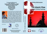 The Islamic view of major Christian teachings the role of Jesus Christ, sin, faith, and forgiveness ; essays
 9783938116623, 3938116625