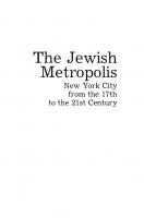 The Jewish Metropolis: New York City from the 17th to the 21st Century
 9781644694916, 1644694913