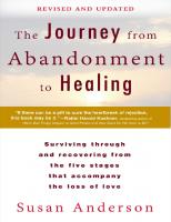 The Journey from Abandonment to Healing: Revised and Updated: Surviving Through and Recovering from the Five Stages That Accompany the Loss of Love
 9780698151123, 0698151127