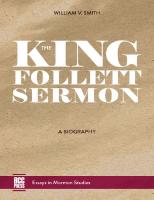 The King Follett Sermon: A Biography [1 ed.]
 9781948218856