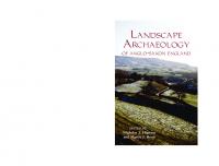 The Landscape Archaeology of Anglo-Saxon England
 1843835827, 9781843835820