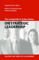 The Leadership in Action Series: On Strategic Leadership : The Leadership in Action Series
 9781604911138, 9781604911121