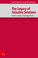 The Legacy of Soisalon-Soininen: Towards a Syntax of Septuagint Greek [1 ed.]
 9783666564871, 9783525564875