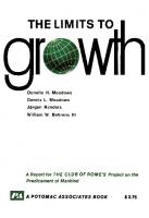 The Limits to Growth - A Report to the Club of Rome's Project on the Predicament of Mankind
 0876631650