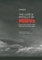 The Lure And Pitfalls of MIRVs: From the First to the Second Nuclear Age