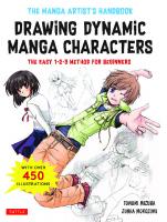 The Manga Artist's Handbook - Drawing Dynamic Manga Characters - The Easy 1-2-3 Method for Beginners [1, 1 ed.]
 9784805315712, 9781462921478