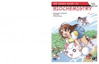 The Manga Guide to Biochemistry [1 ed.]
 1593272766, 9781593272760