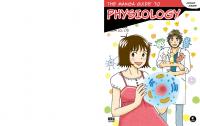 The Manga Guide to Physiology [1 ed.]
 1593274408, 9781593274405