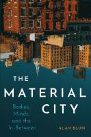 The Material City: Bodies, Minds, and the In-Between
 9780228017837