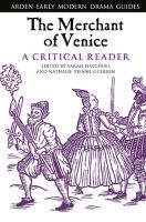 The Merchant of Venice: A Critical Reader
 9781350082298, 9781350082328, 9781350082311