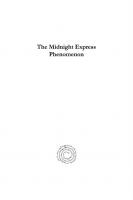 The Midnight Express Phenomenon: The International Reception of the Film Midnight Express (1978-2004)
 9781463225735