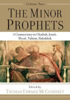 The Minor Prophets: An Exegetical and Expository Commentary : Obadiah, Jonah, Micah, Nahum, and Habakkuk , Vol. 2
 0801063078, 9780801063077