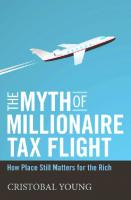 The Myth of Millionaire Tax Flight: How Place Still Matters for the Rich
 9781503603813