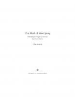 The Myth Of Silent Spring: Rethinking The Origins Of American Environmentalism
 0520291344,  9780520291348,  0520291336,  0520965159,  9780520291331
