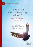 The Nature of Biblical Followership, Volume 2: Organizational and Cultural Values (Christian Faith Perspectives in Leadership and Business)
 3031373308, 9783031373305