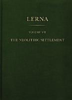 The Neolithic Settlement [1 ed.]
 9781621390275, 9780876613078