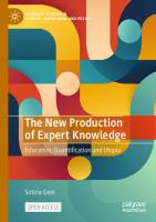 The New Production of Expert Knowledge: Education, Quantification and Utopia (Palgrave Studies in Science, Knowledge and Policy)
 3031466055, 9783031466052