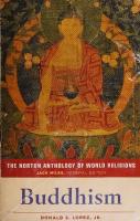 The Norton Anthology of World Religions: Buddhism [1 ed.]
 0393912590, 2014030756, 9780393912593