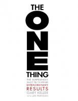 The ONE thing. The surprisingly simple truth behind extraordinary results
 9781885167774, 1885167776, 2012045433