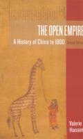 The Open Empire: A History of China to 1800 [Second ed.]
 9780393938777